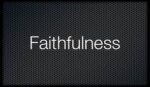 Trust in His faithfulness