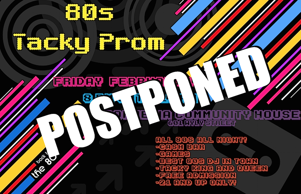 Tacky Prom postponed