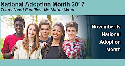 National Adoption Month 2017 Teens need families, no matter what