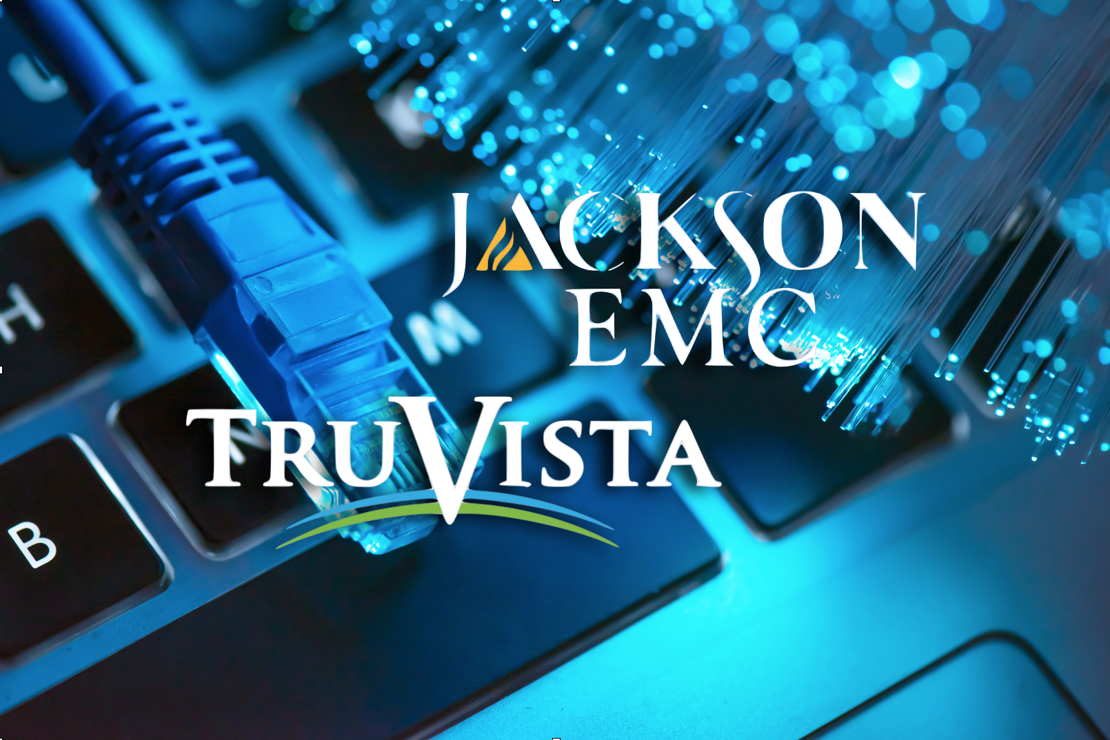 Jackson EMC and TruVista