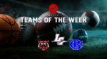 Teams of the Week